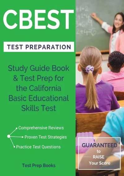 [DOWNLOAD] CBEST Test Preparation: Study Guide Book  Test Prep for the California Basic