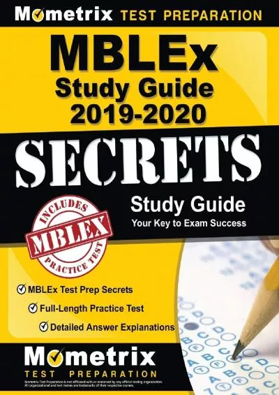 [DOWNLOAD] MBLEx Study Guide 2019-2020: MBLEx Test Prep Secrets, Full-Length Practice Test, Detailed Answer Explanations: [Updated for the NEW Outline]