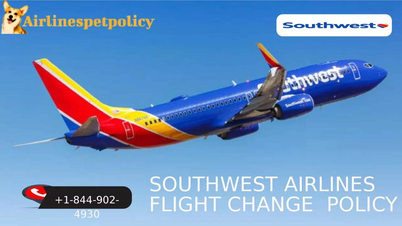 PPT-Southwest Airlines Flight Change Policy