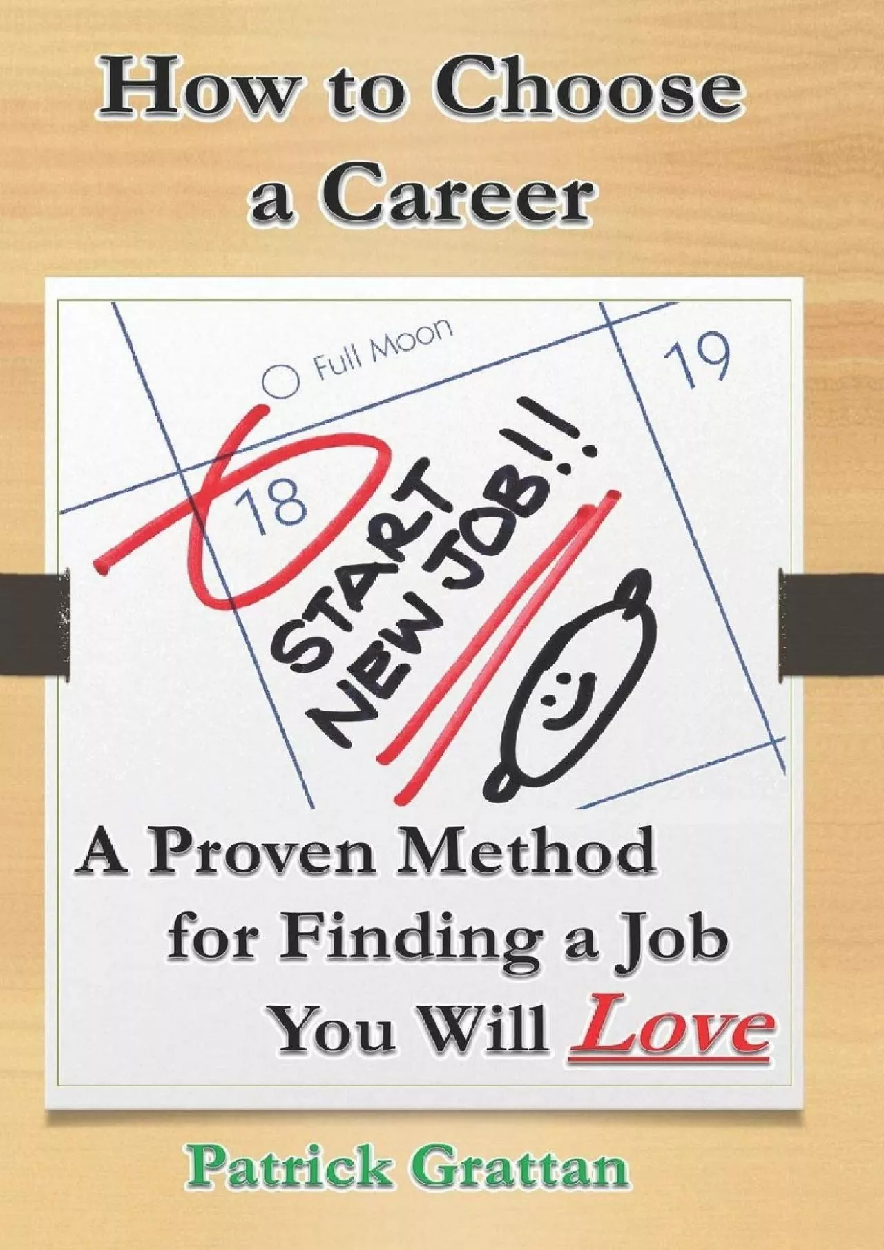 PDF-[EBOOK] How to Choose a Career: A Proven Method for Finding a Job You Will Love