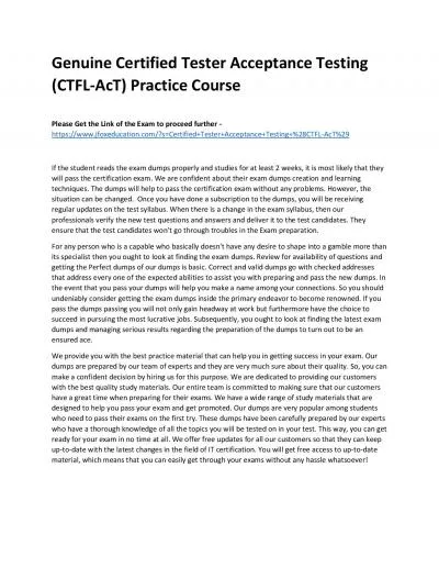 Genuine Certified Tester Acceptance Testing (CTFL-AcT) Practice Course