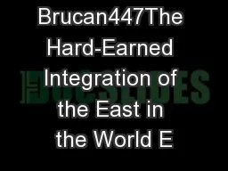 Silviu Brucan447The Hard-Earned Integration of the East in the World E