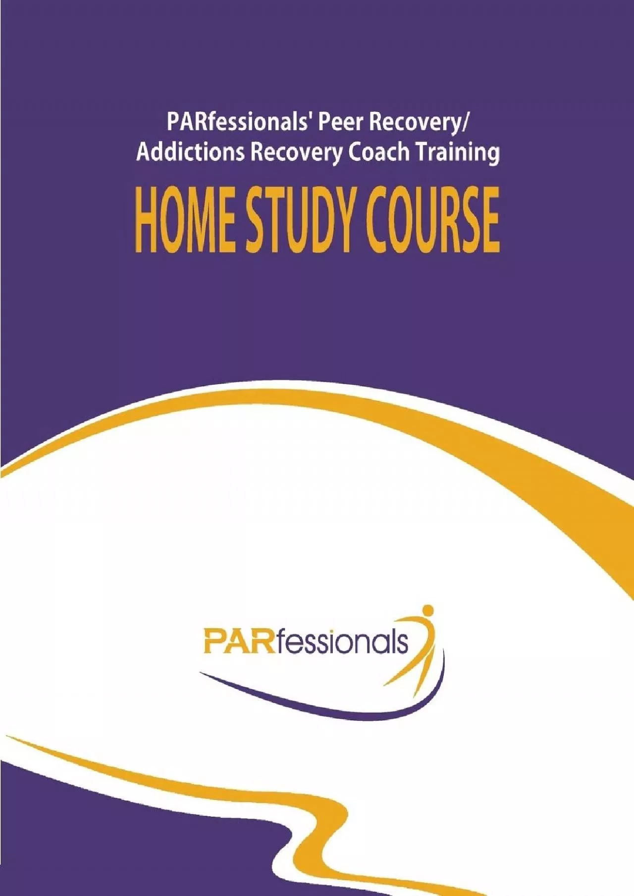 PDF-[EBOOK] PARfessionals\' Peer Recovery/Addictions Recovery Coach Training Student Workbook