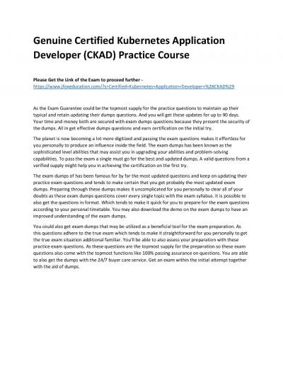 Genuine Certified Kubernetes Application Developer (CKAD) Practice Course