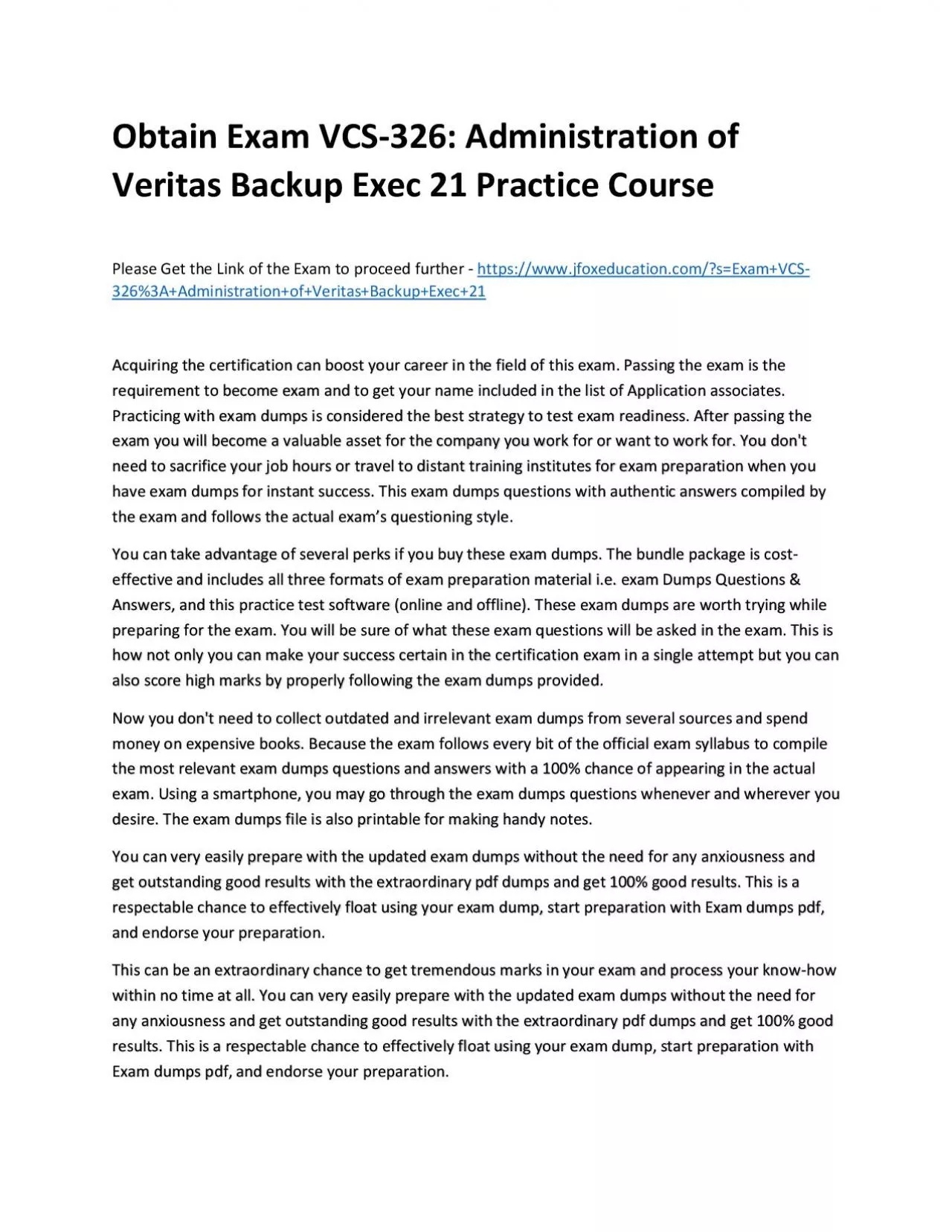 PDF-Obtain Exam VCS-326: Administration of Veritas Backup Exec 21 Practice Course