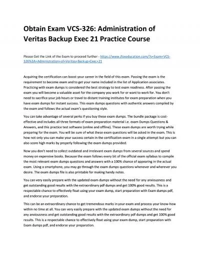 Obtain Exam VCS-326: Administration of Veritas Backup Exec 21 Practice Course