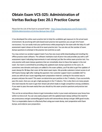 Obtain Exam VCS-325: Administration of Veritas Backup Exec 20.1 Practice Course