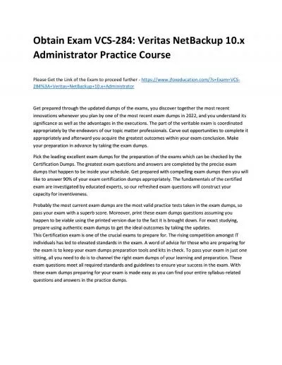 Obtain Exam VCS-284: Veritas NetBackup 10.x Administrator Practice Course