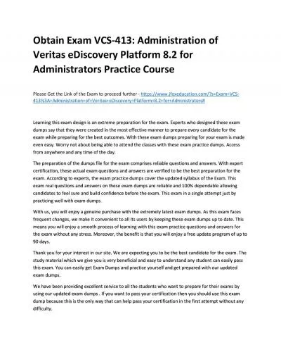 Obtain Exam VCS-413: Administration of Veritas eDiscovery Platform 8.2 for Administrators Practice Course