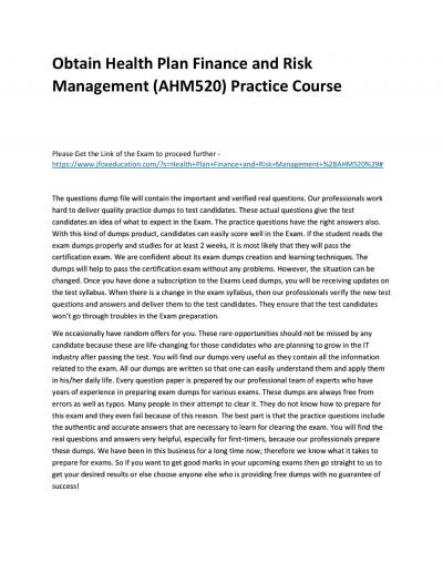 Obtain Health Plan Finance and Risk Management (AHM520) Practice Course