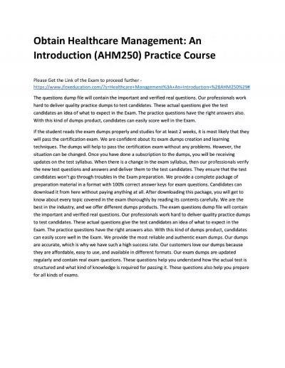 Obtain Healthcare Management: An Introduction (AHM250) Practice Course