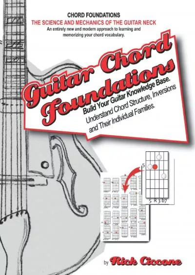 [READ] Guitar Chord Foundations: Build your guitar chord knowledge base