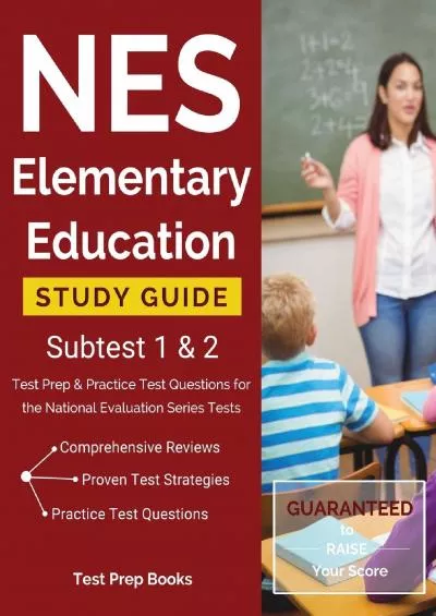 [READ] NES Elementary Education Study Guide Subtest 1  2: Test Prep  Practice Test Questions for the National Evaluation Series Tests