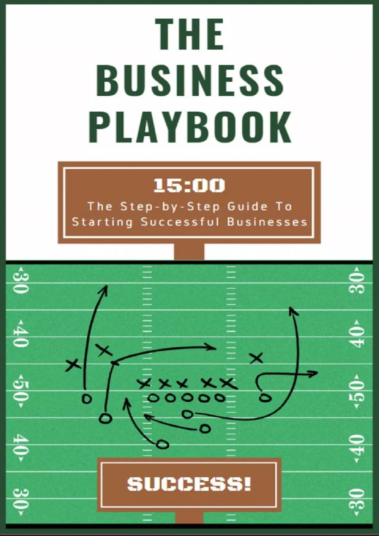 PDF-[READ] The Business Playbook: The Step-By-Step Guide to Starting Successful Businesses