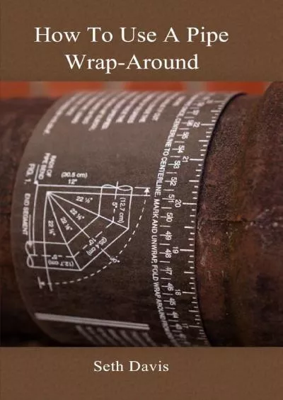 [READ] How to use a Pipe Wrap Around