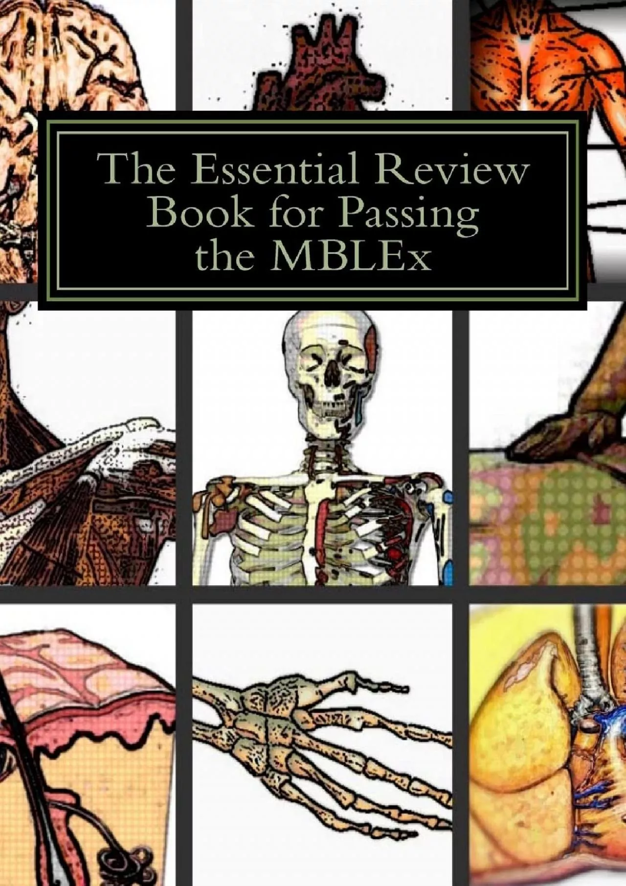 PDF-[DOWNLOAD] The Essential Review Book for Passing the MBLEx: Reviewing Made Simple