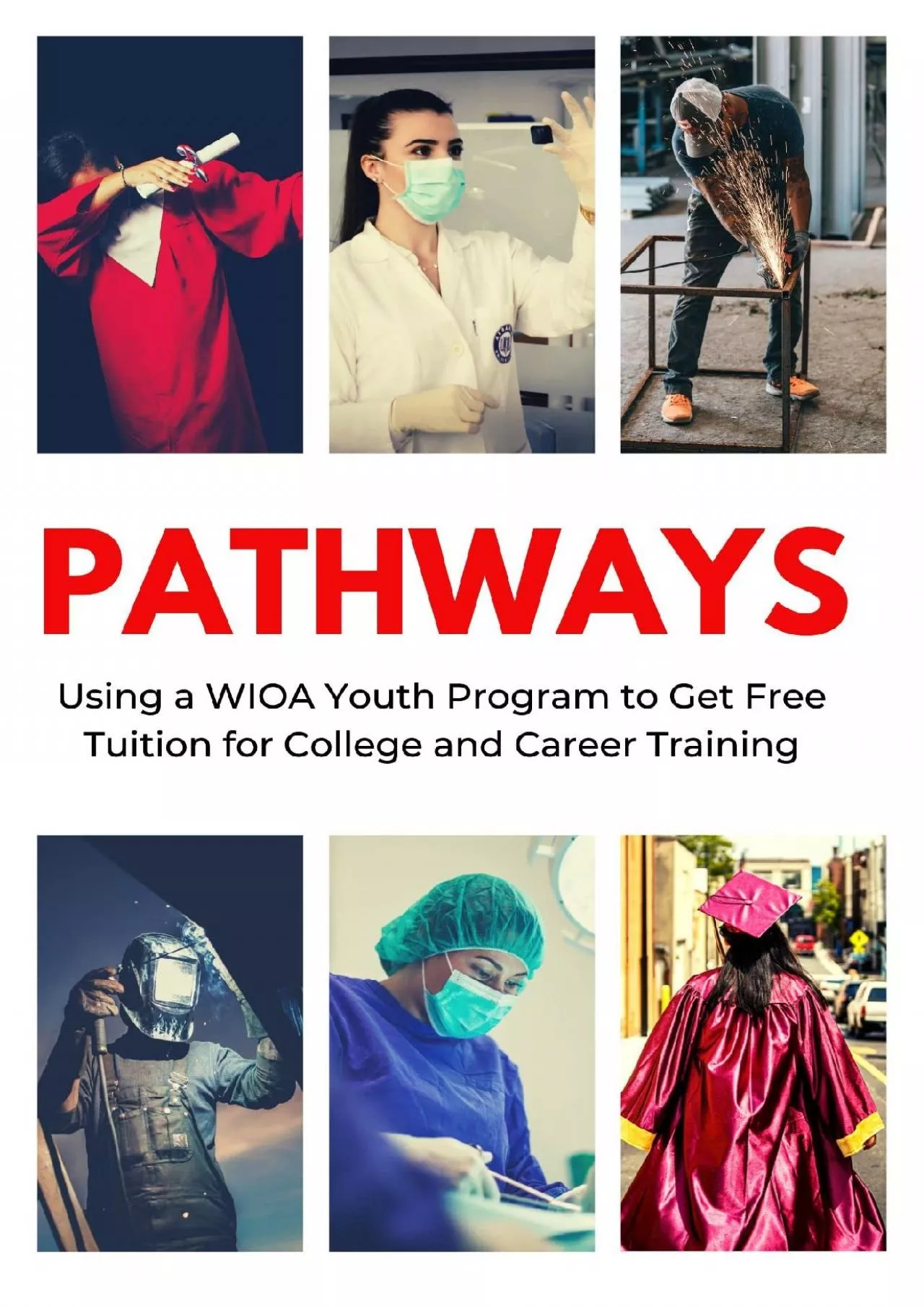 PDF-[EBOOK] Pathways: Using a WIOA Youth Program to Get Free Tuition for College and Career