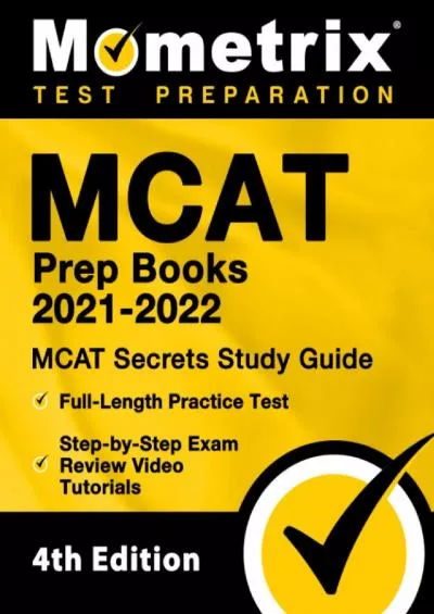 [DOWNLOAD] MCAT Prep Books 2021-2022 - MCAT Secrets Study Guide, Full-Length Practice