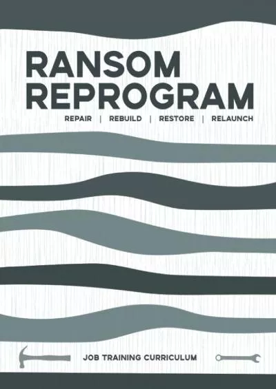 [EBOOK] Ransom ReProgram: Breaking the Cycles of Poverty