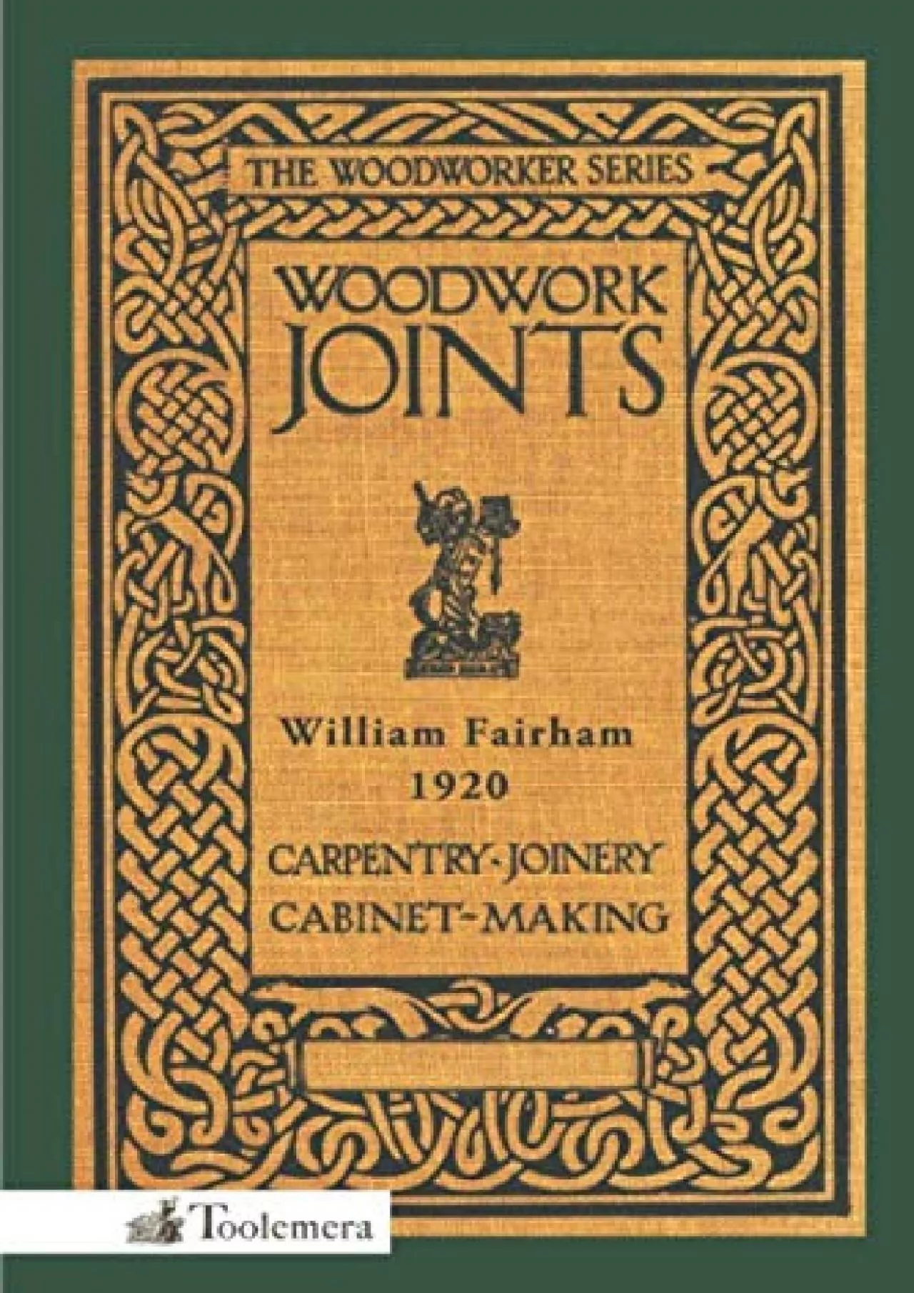 PDF-[READ] Woodwork Joints: Carpentry, Joinery, Cabinet-Making: The Woodworker Series