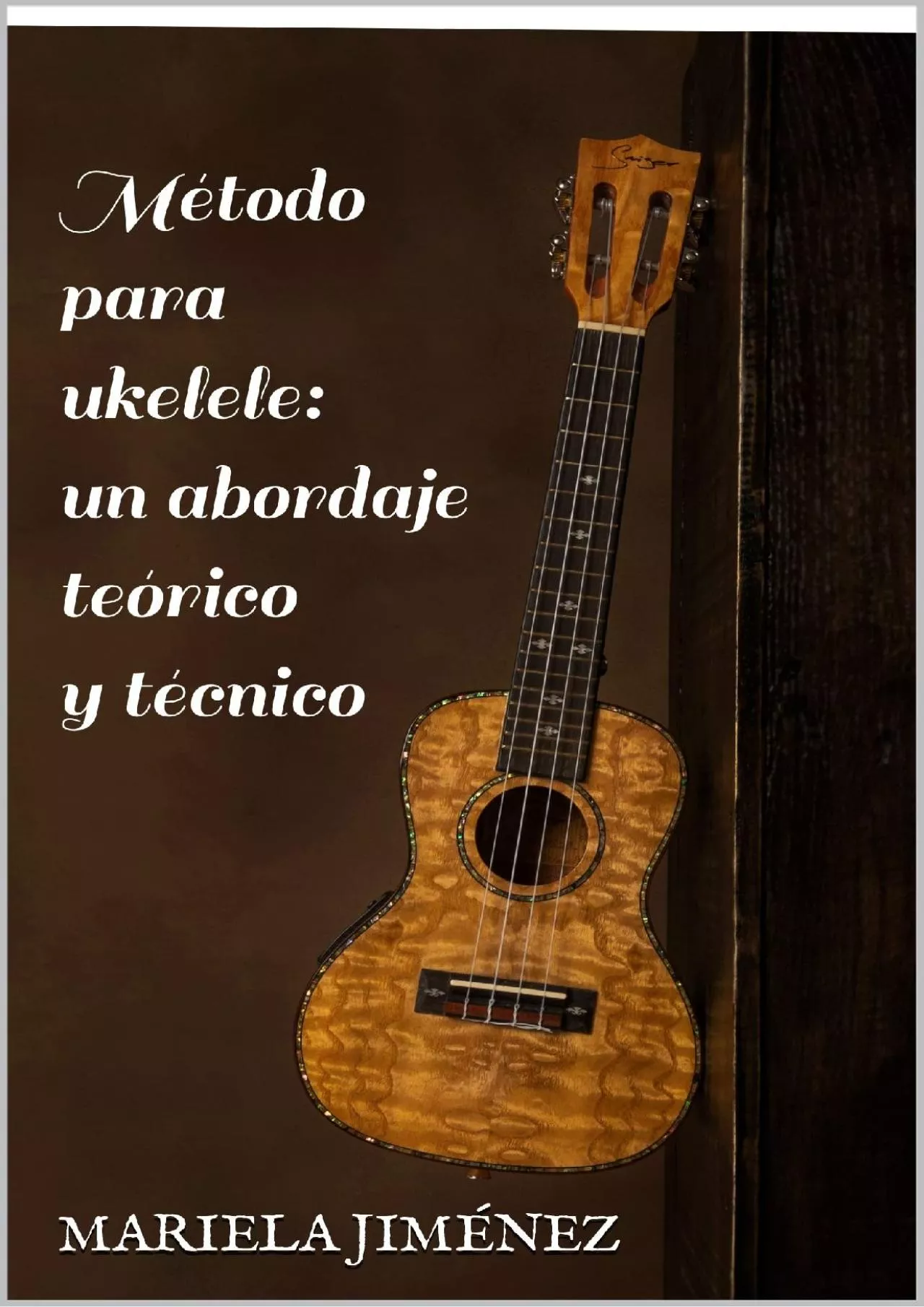 PDF-[EBOOK] Método para ukelele: un abordaje teórico y técnico Spanish Edition