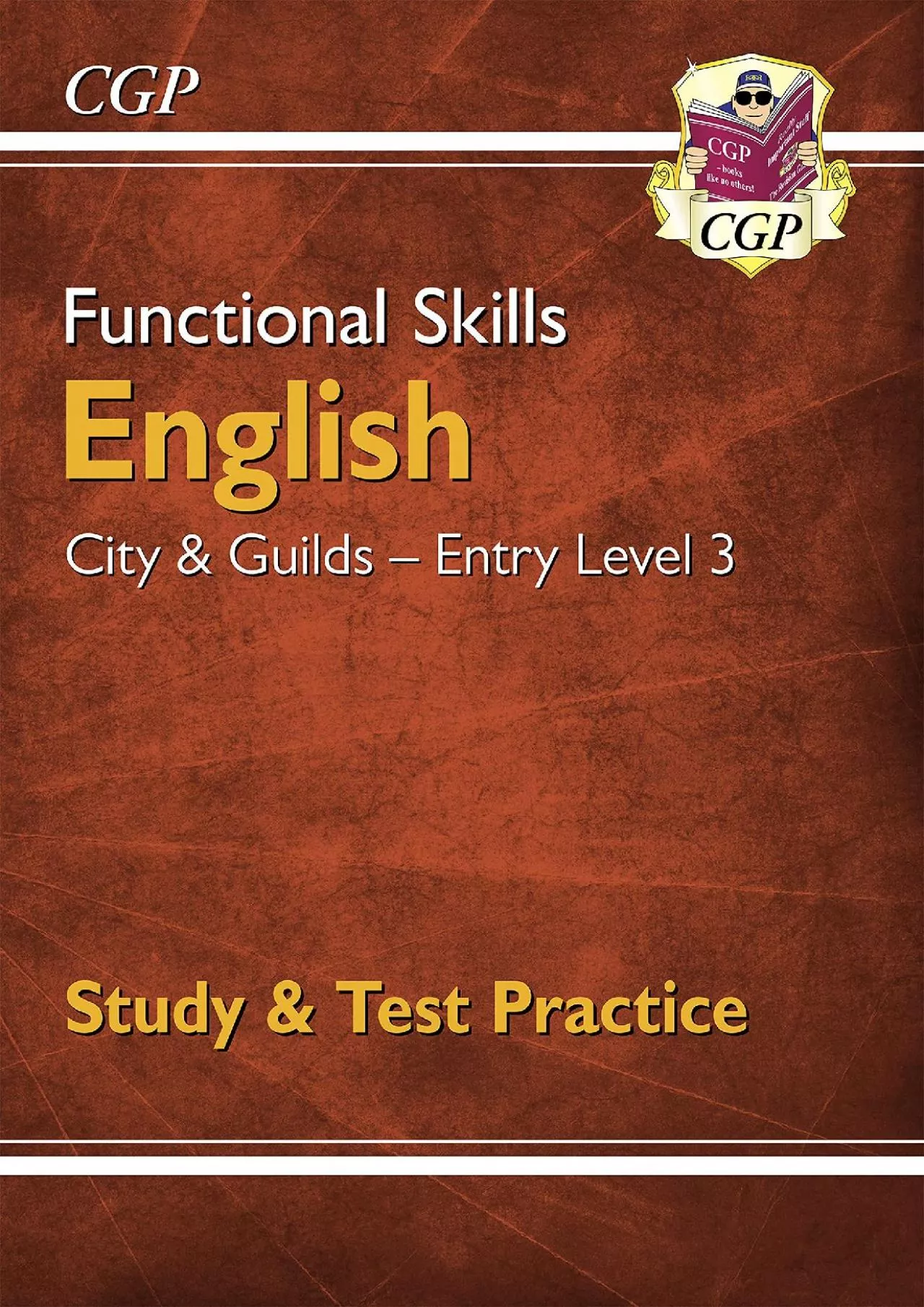 PDF-[READ] Functional Skills English: City Guilds Entry Level 3 - Study Test Practice for