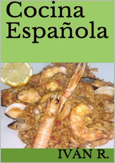 [DOWNLOAD] Cocina Española Spanish Edition