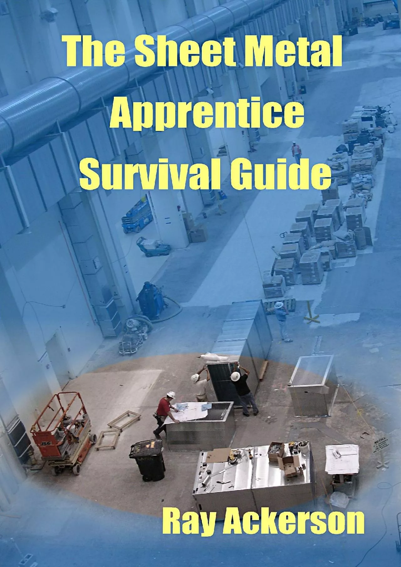 PDF-[EBOOK] The Sheet Metal Apprentice Survival Guide