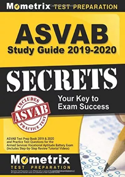 [EBOOK] ASVAB Study Guide 2019-2020 Secrets: ASVAB Test Prep Book 2019  2020 and Practice Test Questions for the Armed Services Vocational Aptitude Battery Exam Includes Step-by-Step Review Tutorial Videos