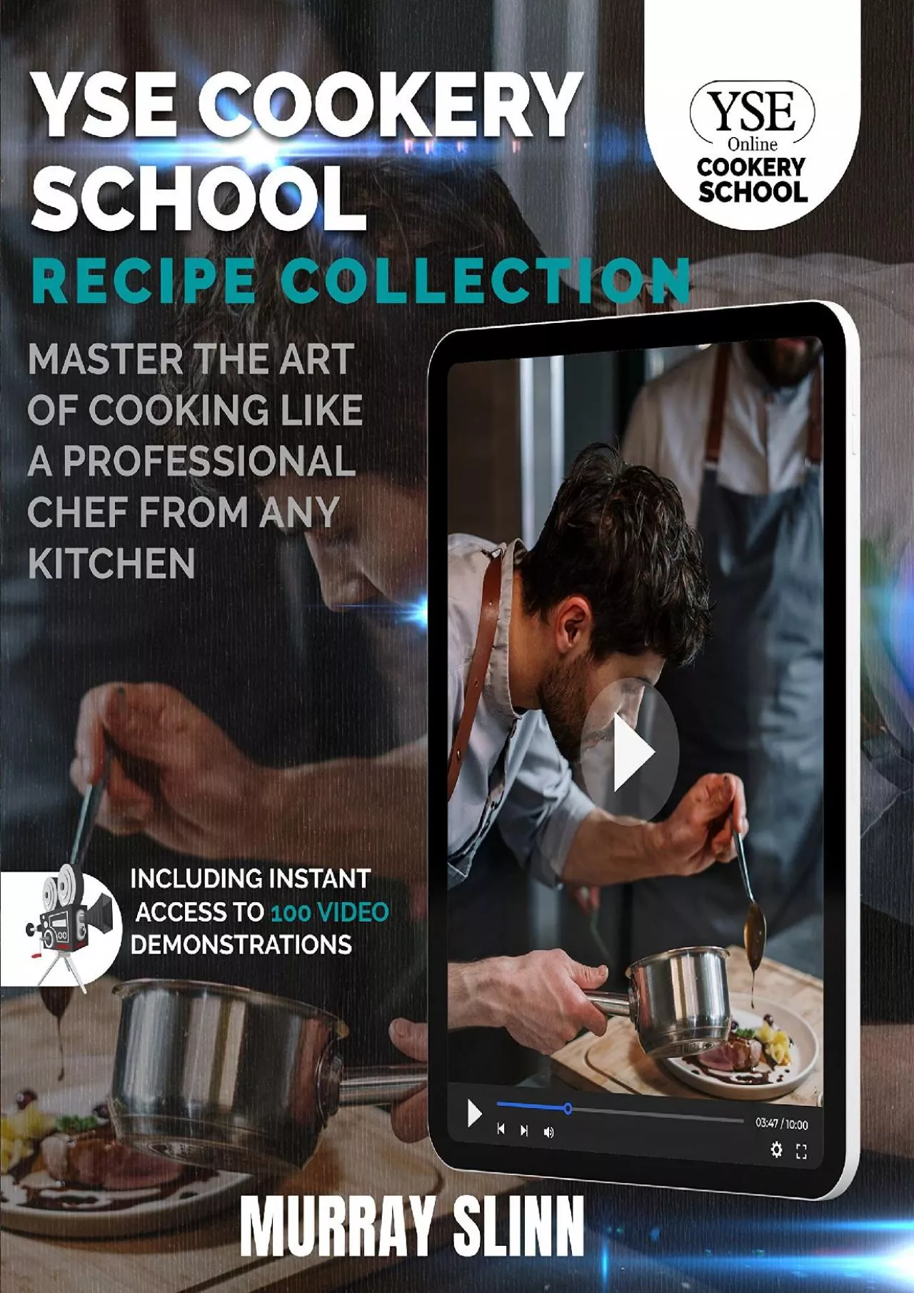 [EBOOK] YSE Cookery School Recipe Collection: Master the Art of Cooking Like a Professional