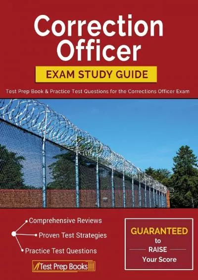 [DOWNLOAD] Correction Officer Exam Study Guide: Test Prep Book  Practice Test Questions