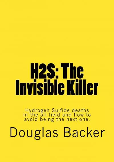 [READ] H2S: The Invisible Killer