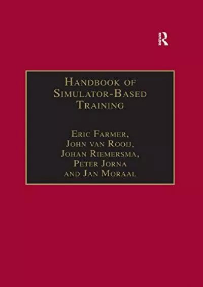 [EBOOK] Handbook of Simulator-Based Training