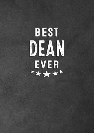 [DOWNLOAD] Best Dean Ever: Blank Lined Journal Notebook Appreciation Gift for Deans