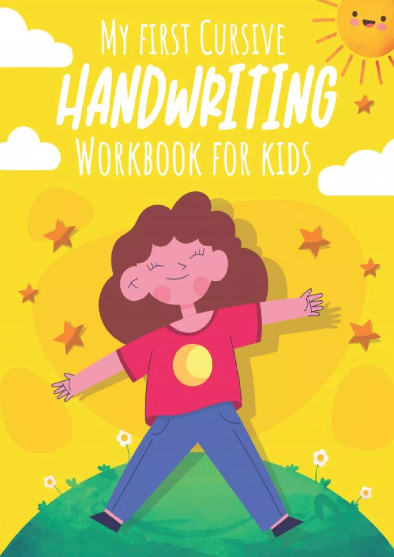 [DOWNLOAD] My First Cursive Handwriting Workbook for Kids: Simple and Original cursive
