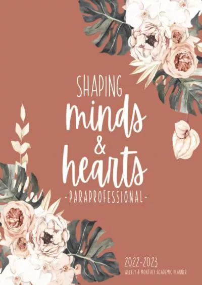 [READ] Paraprofessional Planner And Academic Calendar Weekly And Monthly: Aug-July Organizer For Paras | Shaping Minds And Hearts