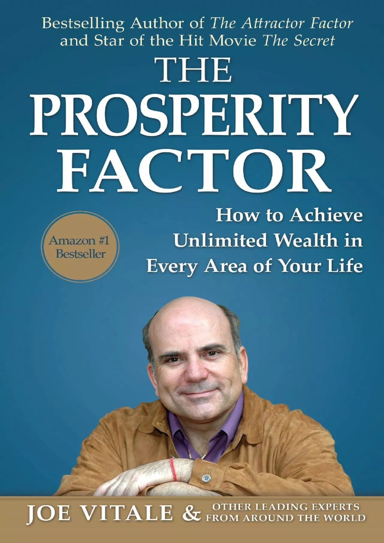 PDF-[READ] The Prosperity Factor: How To Achieve Unlimited Wealth in Every Area of Your Life