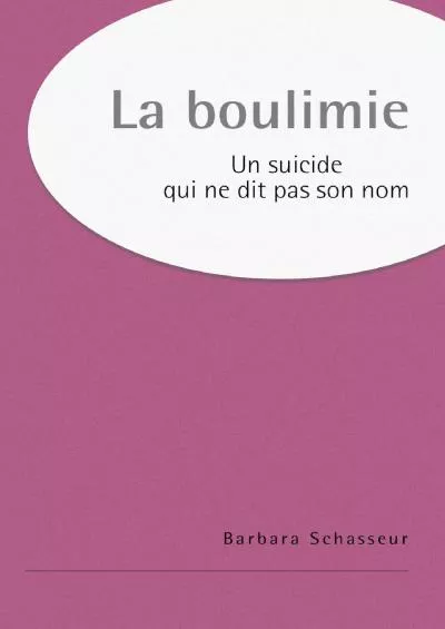 [READ] La boulimie: Un suicide qui ne dit pas son nom French Edition