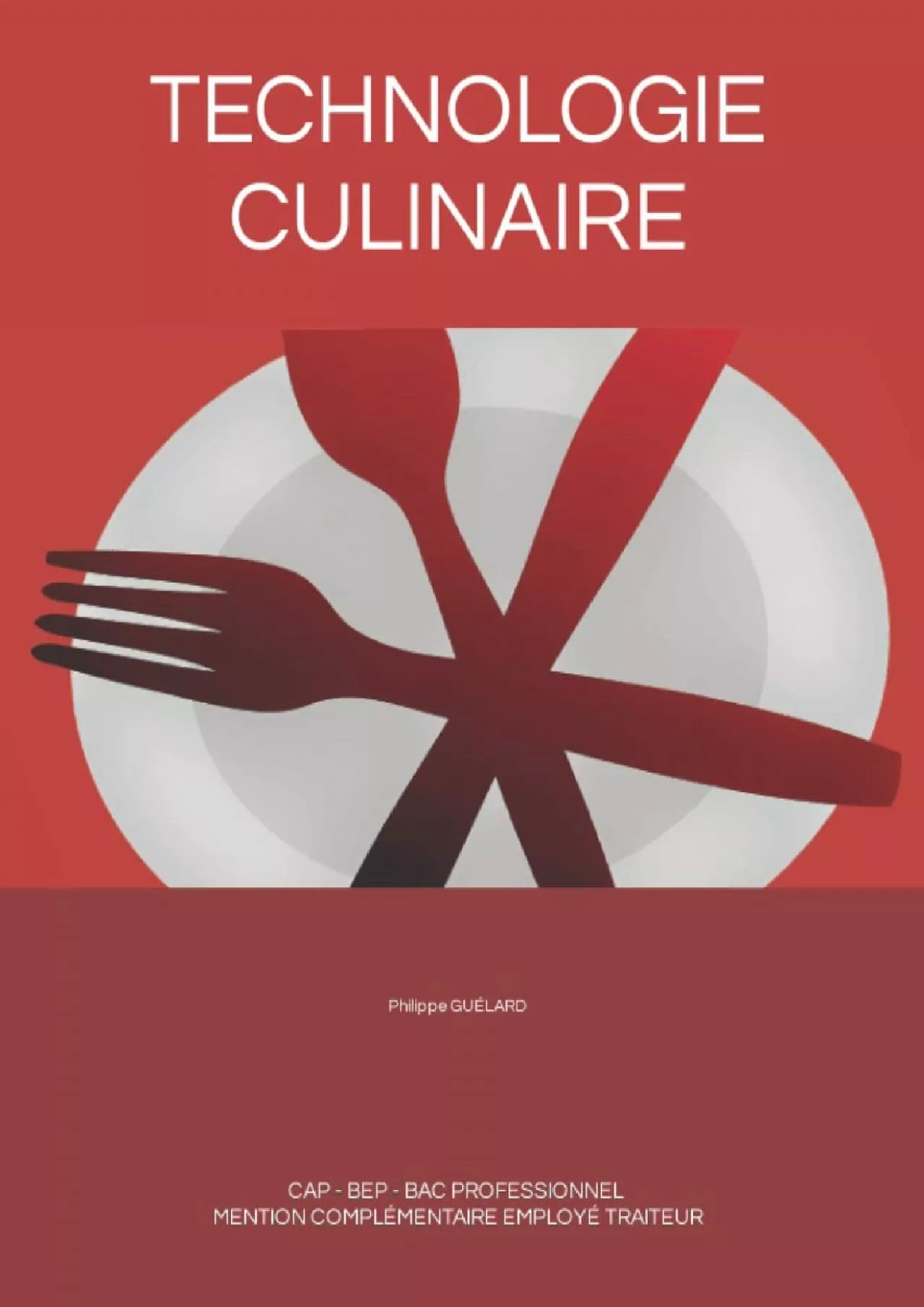 PDF-[READ] TECHNOLOGIE CULINAIRE French Edition