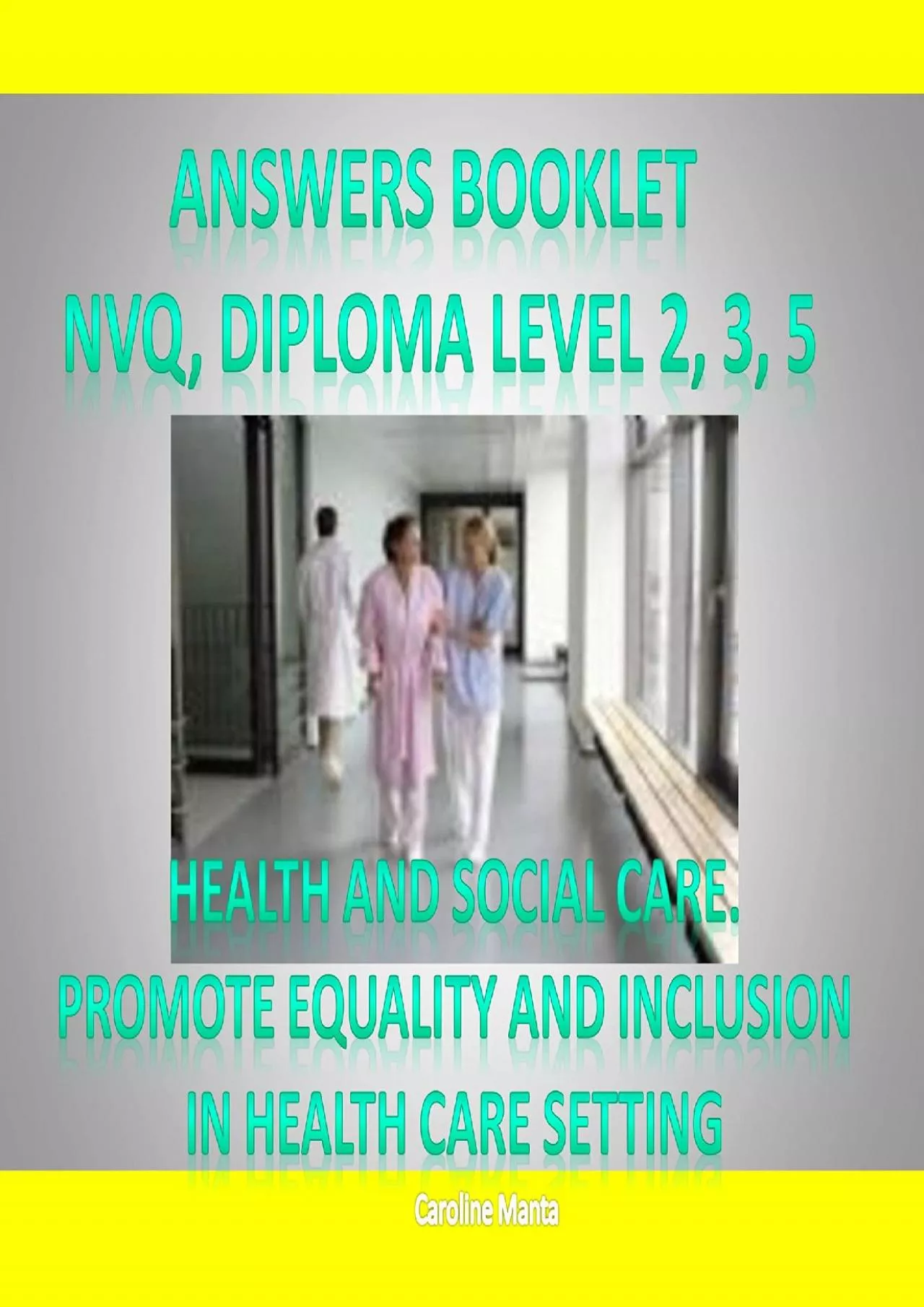 [EBOOK] Answers Booklet - Pass Your NVQ and Diploma Level 2 Level 3 Level 5 in Health