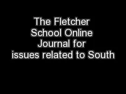 The Fletcher School Online Journal for issues related to South