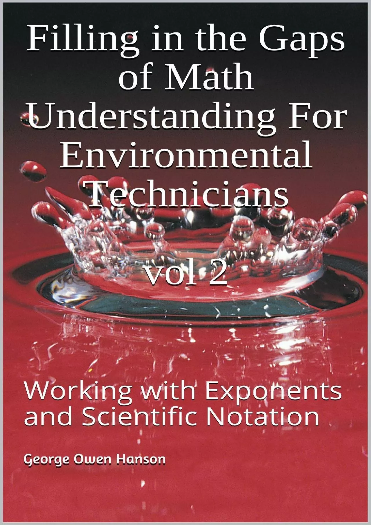 PDF-[DOWNLOAD] Filling in the Gaps of Math Understanding For Environmental Technicians Vol