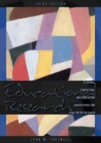 [EBOOK] Educational Research - Planning, Conducting,  Evaluating Quantitative  Qualitative Research 3rd, 08 by Creswell, John W [Hardcover 2007]