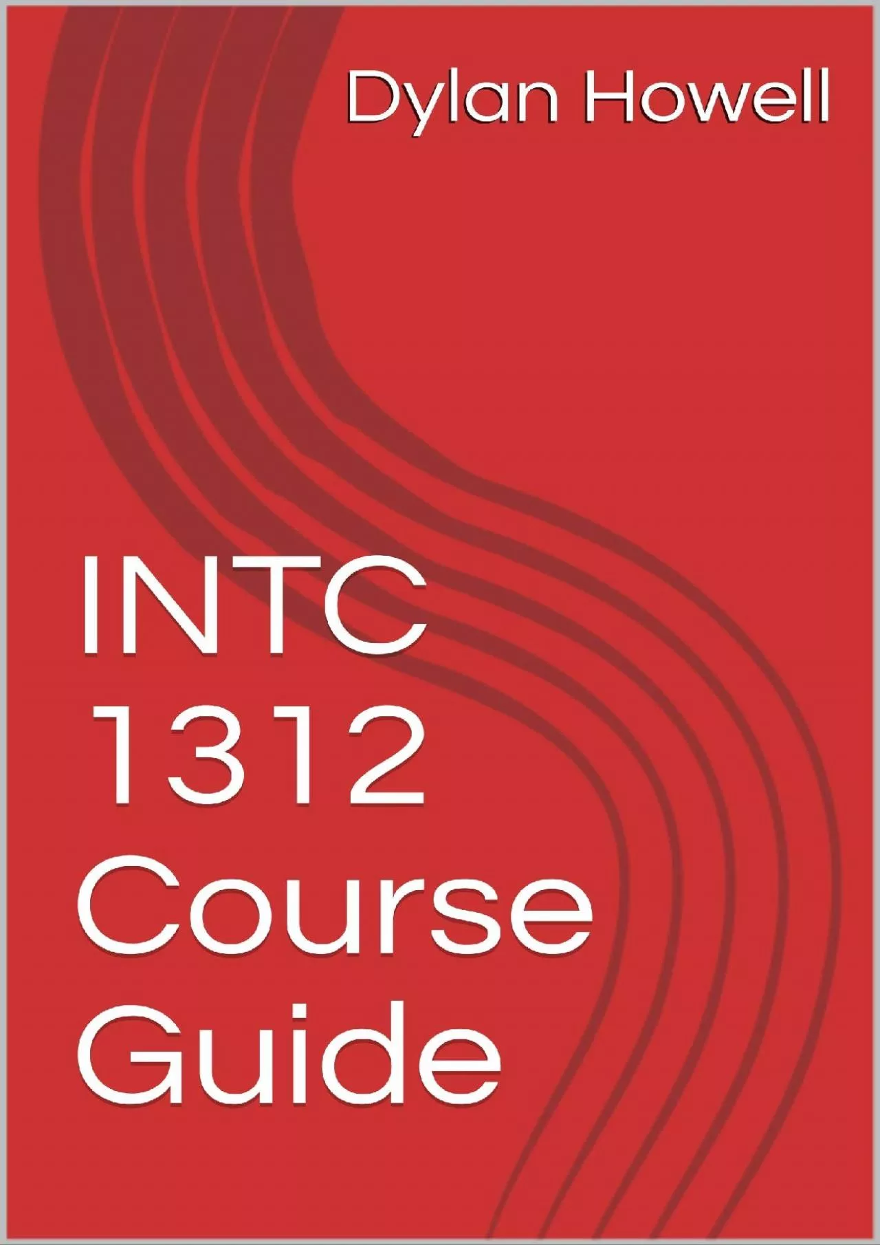 PDF-[EBOOK] INTC 1312 Course Guide