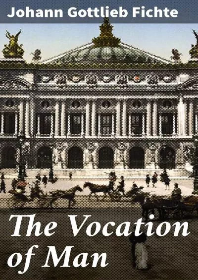 [EBOOK] The Vocation of Man