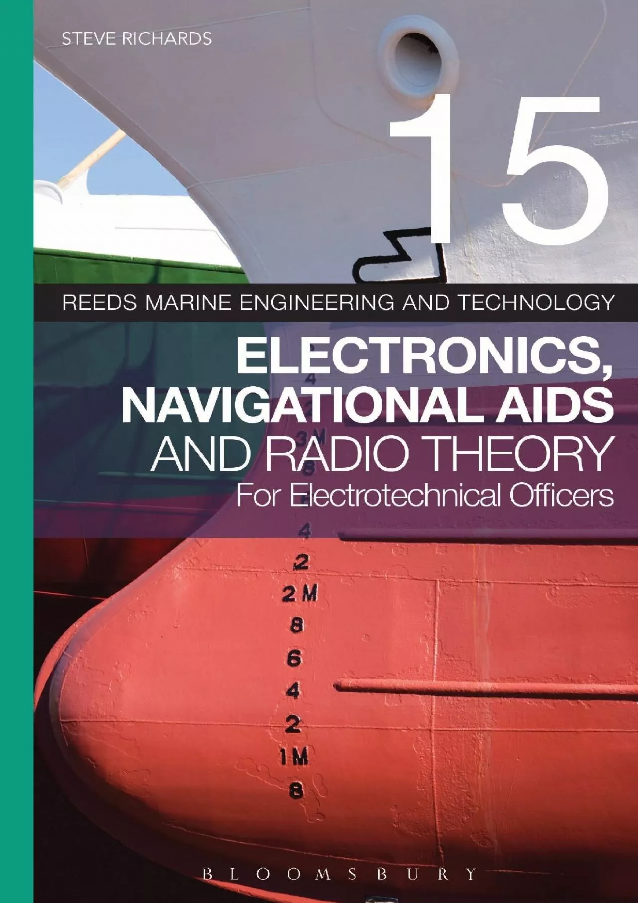 [DOWNLOAD] Reeds Vol 15: Electronics, Navigational Aids and Radio Theory for Electrotechnical