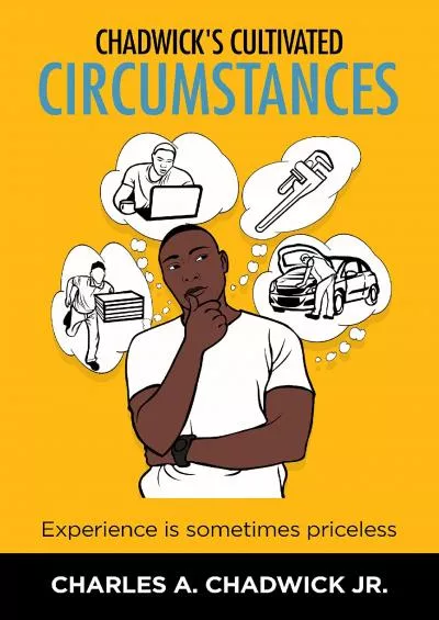 [DOWNLOAD] Chadwick\'s Cultivated Circumstances Experience is sometime priceless