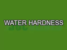 WATER HARDNESS