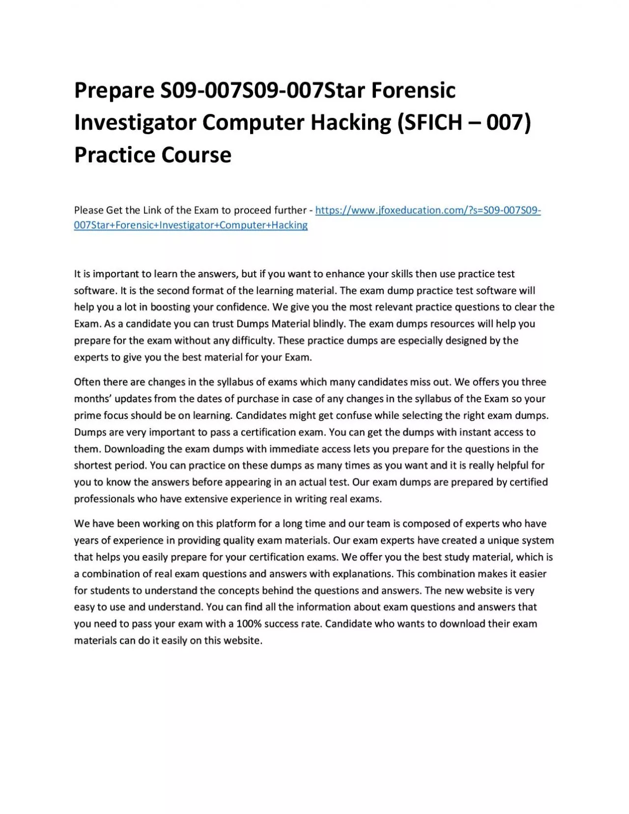 Prepare S09-007S09-007Star Forensic Investigator Computer Hacking (SFICH – 007) Practice