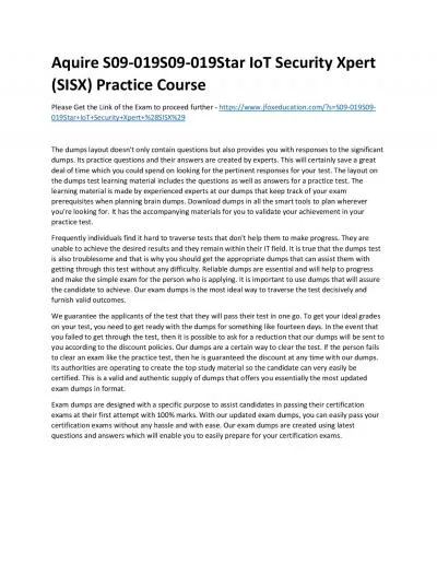 Aquire S09-019S09-019Star IoT Security Xpert (SISX) Practice Course